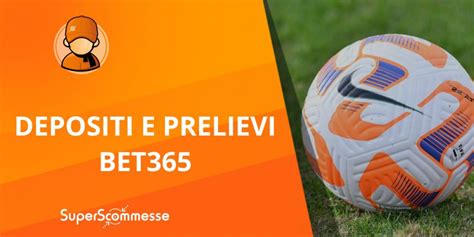 bet365 prelievi,bet365 tempi di accredito